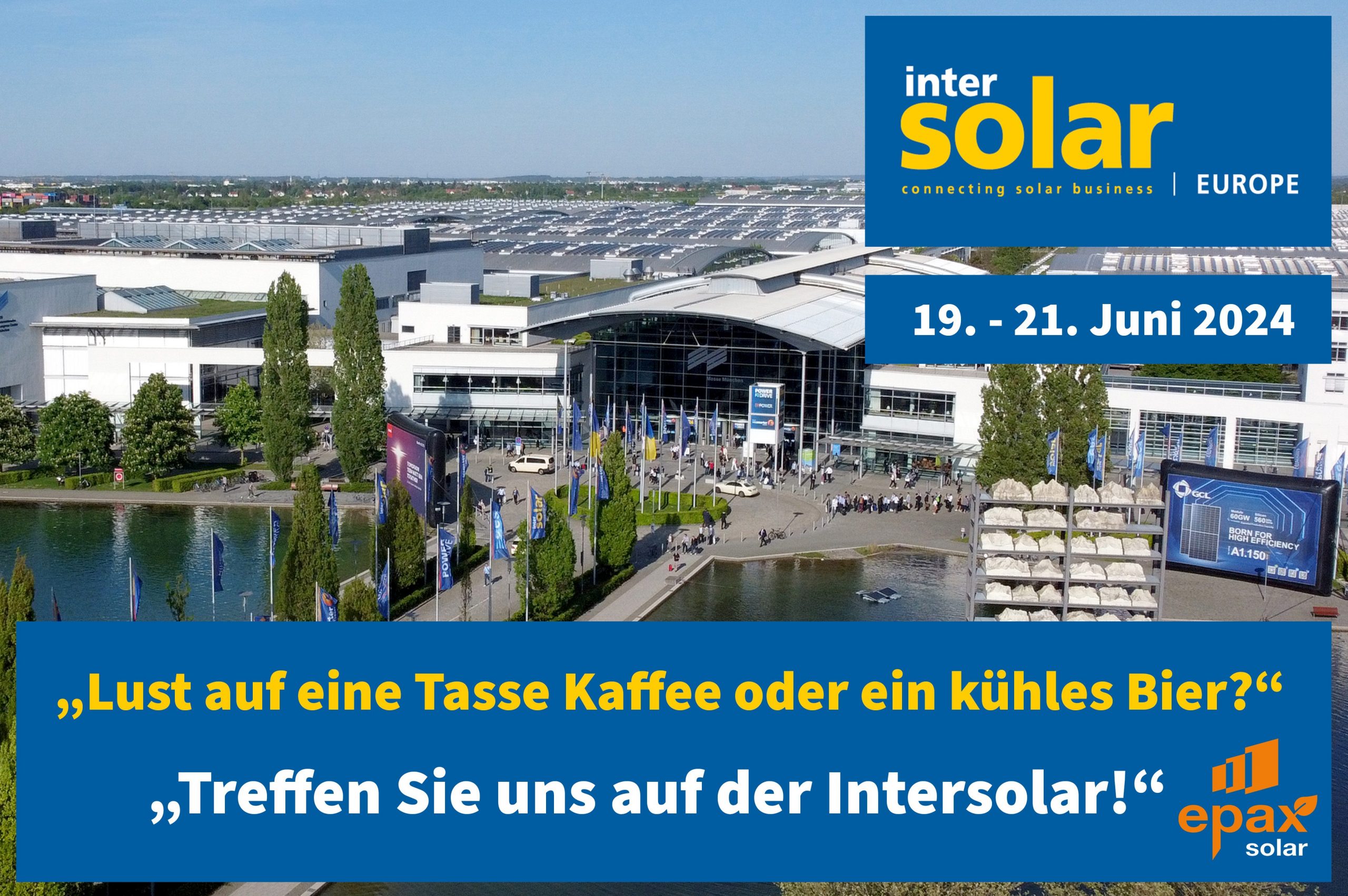 Treffen Sie uns auf der Intersolar 2024 und sichern Sie sich Ihre